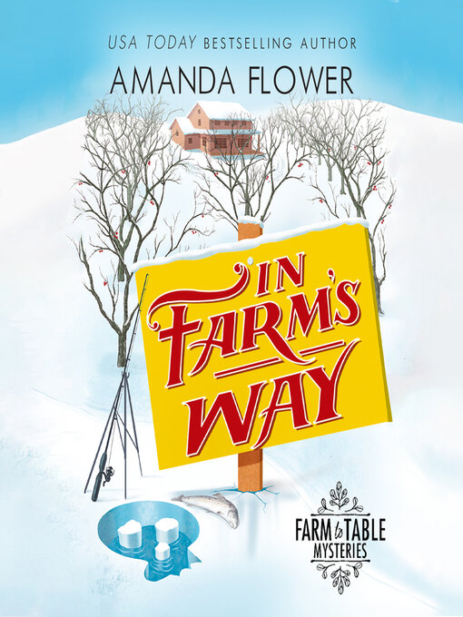 Title details for In Farm's Way by Amanda Flower - Available